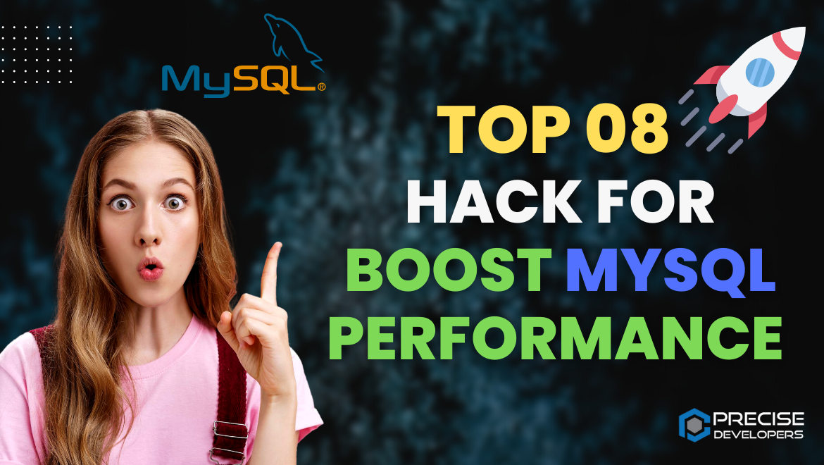 Top 08 hack for Boost MySQL Performance