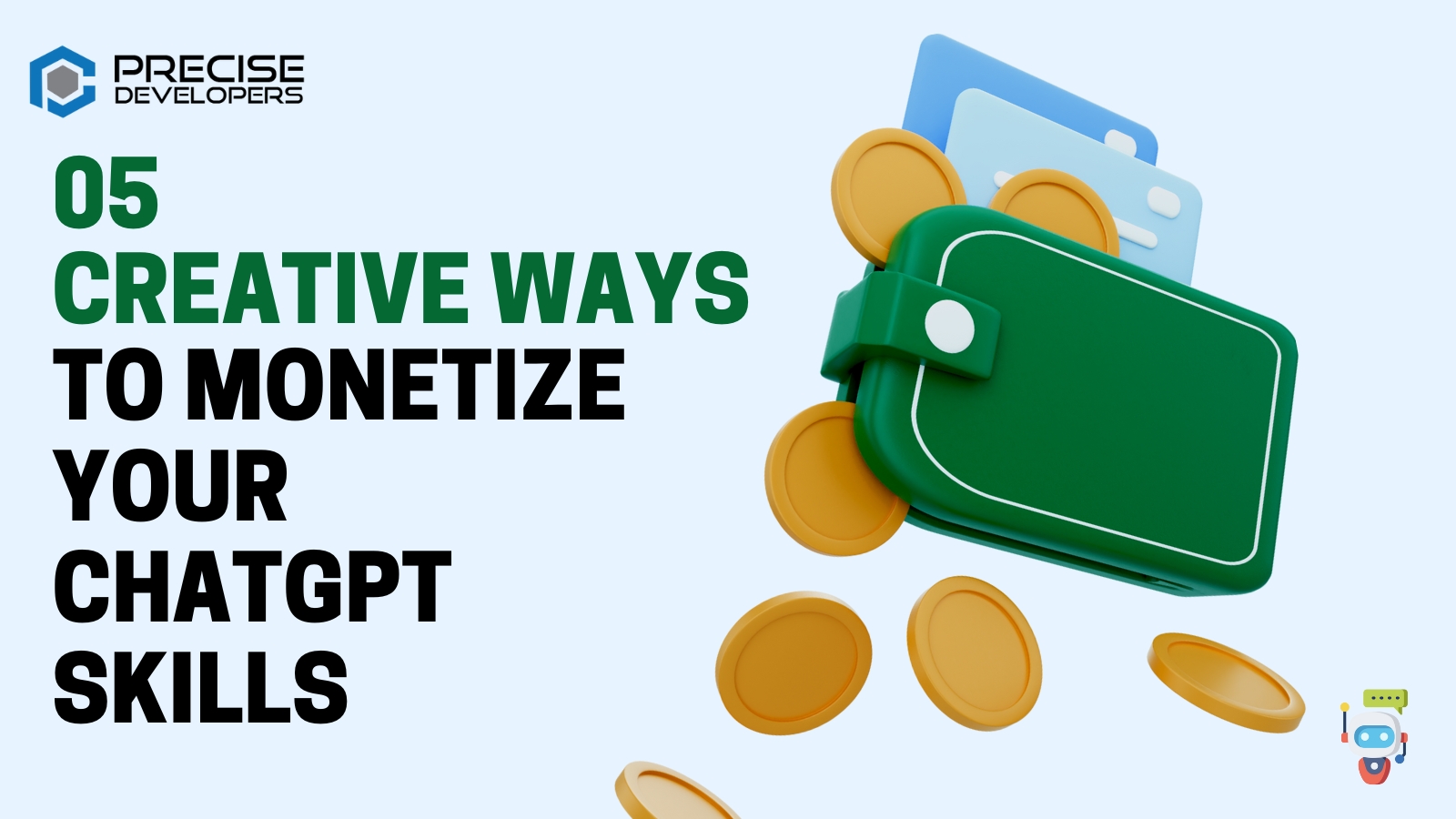 5 Creative Ways to Monetize Your ChatGPT Skills Precise Developers