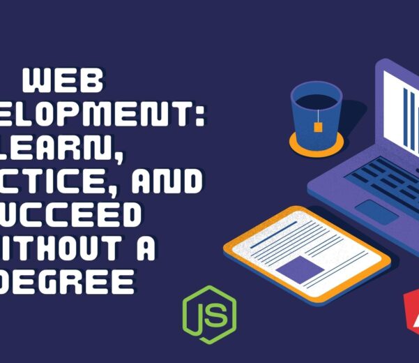 Web Development Learn, Practice, and succeed without a degree Precise Developers