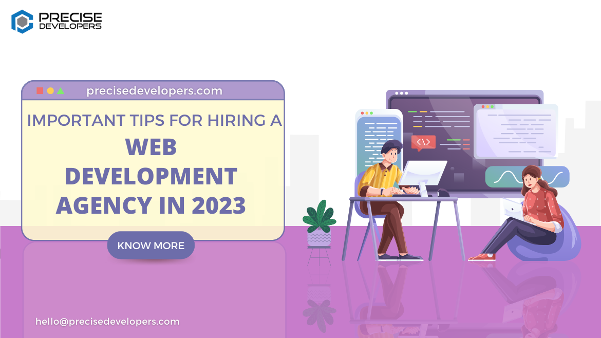 Important Tips for Hiring a Web Development Agency in 2023