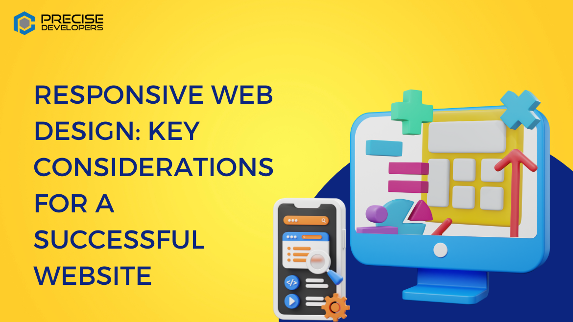 Responsive web design Key Considerations for a successful website