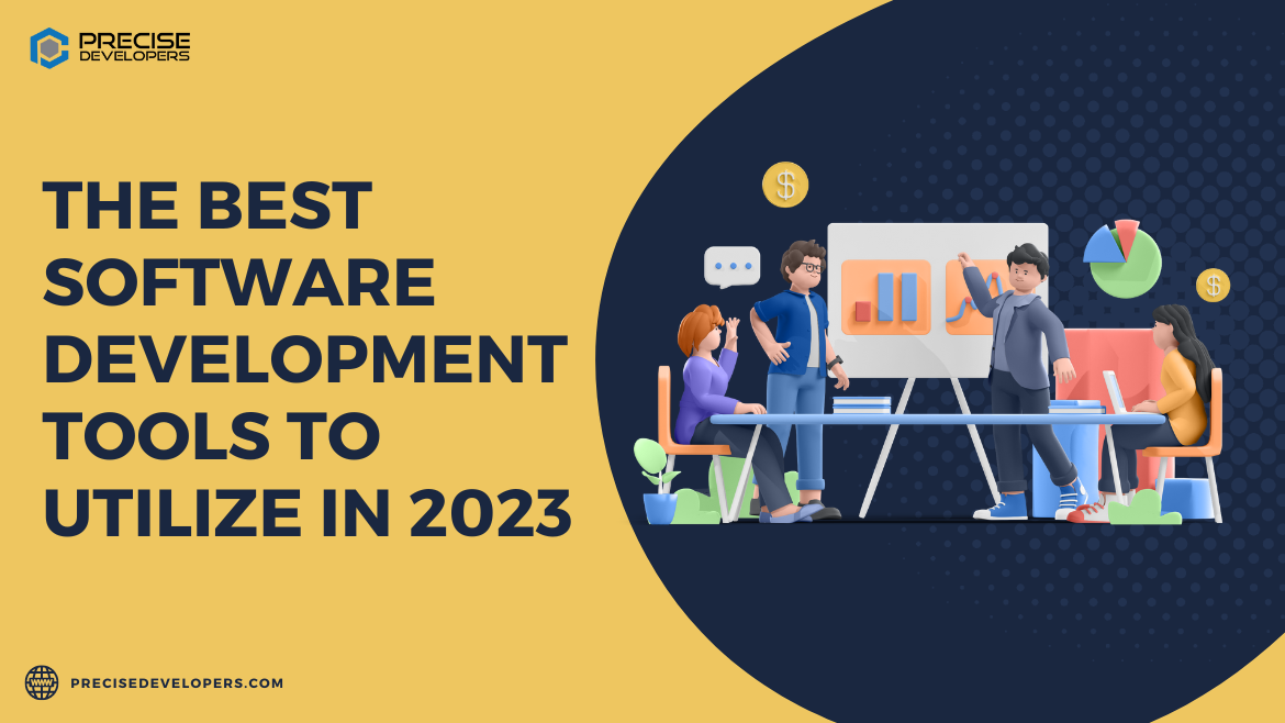 The Best Software Development Tools to Utilize in 2023
