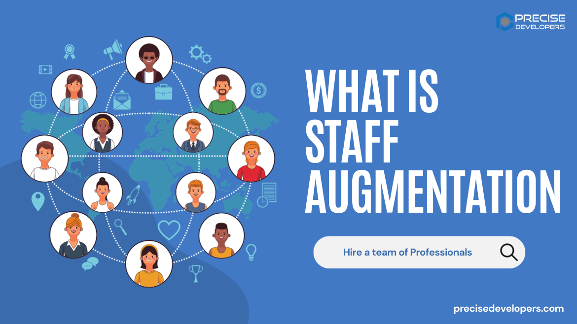 What is Staff Augmentation? All you need to know about it.